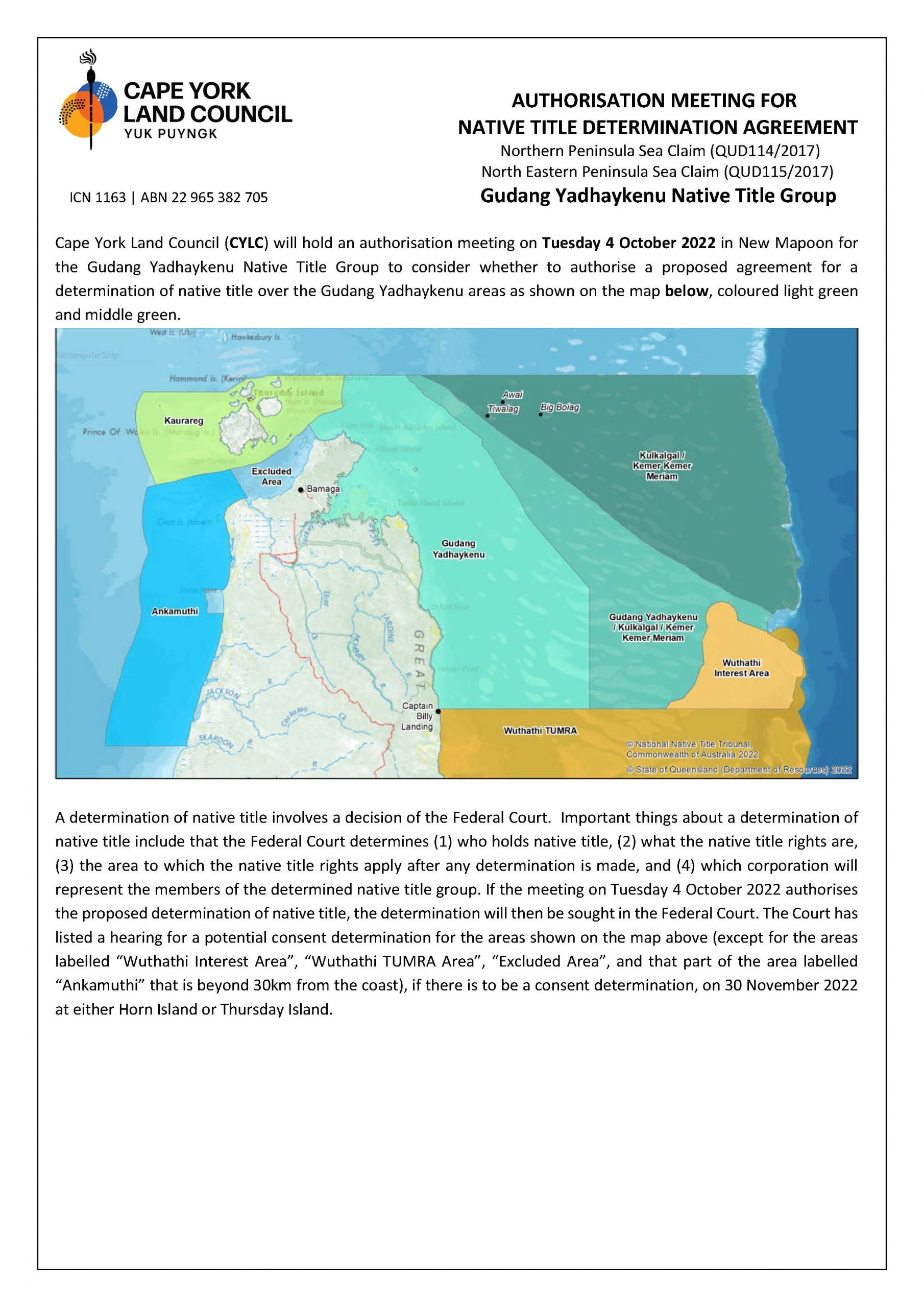 AUTHORISATION MEETING FOR NATIVE TITLE DETERMINATION AGREEMENT Northern